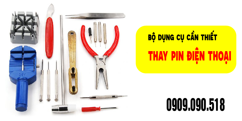 Hình 1: Bộ dụng cụ cần thiết thay Pin điện thoại 